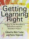 Getting learning right: report of the President's Education Initiative Research Project