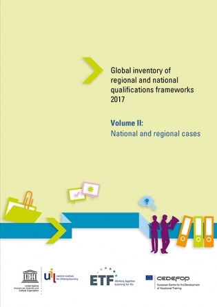 Global inventory of regional and national qualifications frameworks 2017 Global inventory of regional and national qualifications frameworks 2017