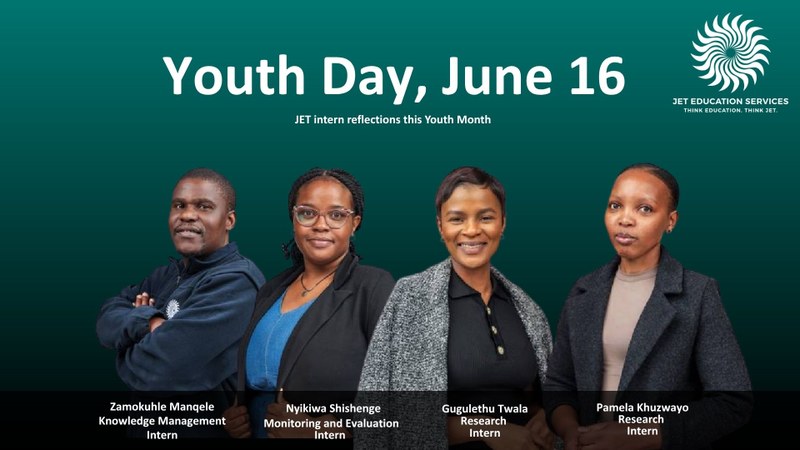 JET intern reflections this Youth Month JET intern reflections this Youth Month