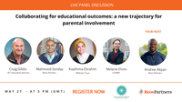 [WEBINAR] Collaborating for parental involvement: a new trajectory for educational outcomes