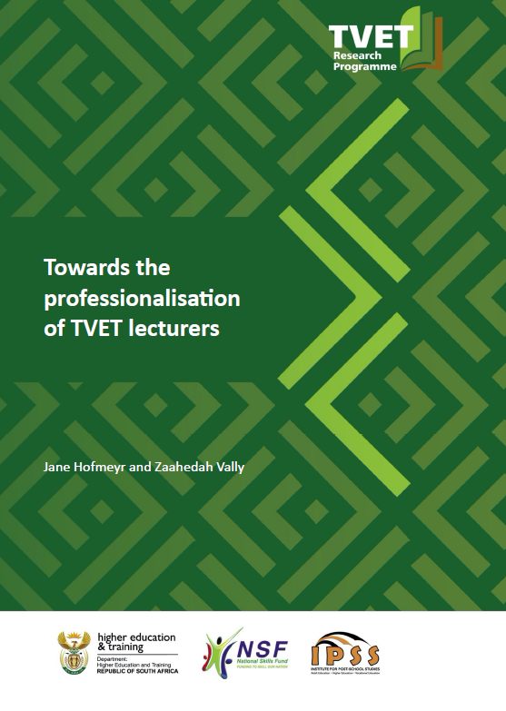Towards the Professionalisation of TVET Lecturers Towards the Professionalisation of TVET Lecturers
