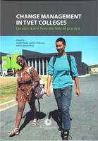 Change Management in TVET Colleges: Lessons Learnt from the Field of Practice